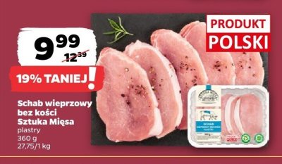 Schab wieprzowy bez kości Sztuka Mięsa plastry promocja w Netto
