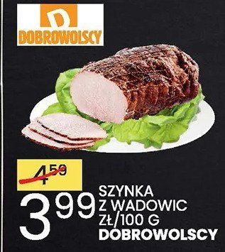 Szynka z wadowic Dobrowolscy promocja w Wafelek