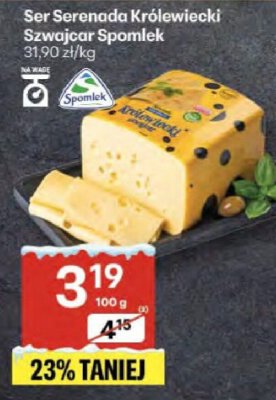 Ser Serenada Królowiecki Szwajcar Spomlek promocja w Delikatesy Centrum