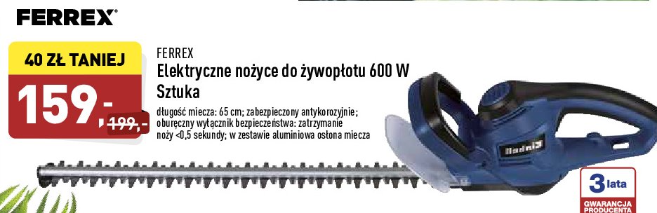 Forgiving Majestic caption Nożyce do żywopłotu 600w Ferrex - cena - promocje - opinie - sklep | Blix.pl