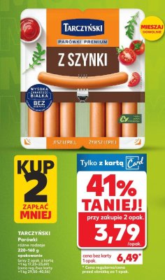 Parówki Tarczyński Premium z szynki różne rodzaje promocja w Kaufland