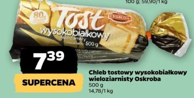 Chleb tostowy wysokobiałkowy wieloziarnisty Oskroba promocja w Netto