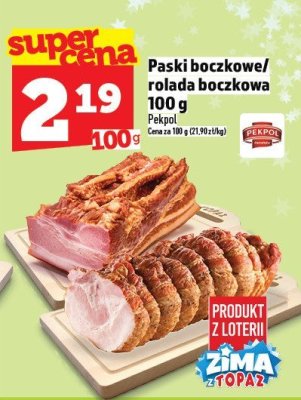 Paski boczkowe/rolada boczkowa 100g promocja w TOPAZ