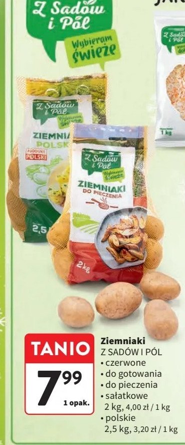 Ziemniaki polskie Z sadów i pól promocja w Intermarche