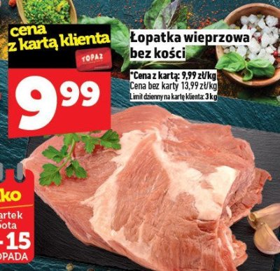 Łopatka wieprzowa bez kości promocja w TOPAZ