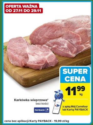 Karkówka wieprzowa bez kości promocja w Carrefour Express