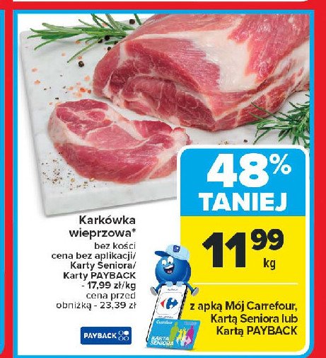 Karkówka wieprzowa bez kości promocja w Carrefour