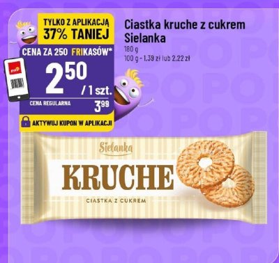 Ciastka kruche z cukrem Sielanka promocja w POLOmarket