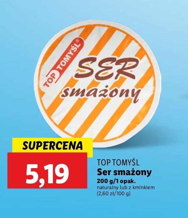 Ser smażony naturalny Top tomyśl promocja