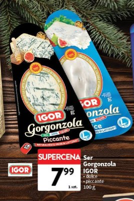Ser Gorgonzola Igor dolce, piccante promocja w Intermarche