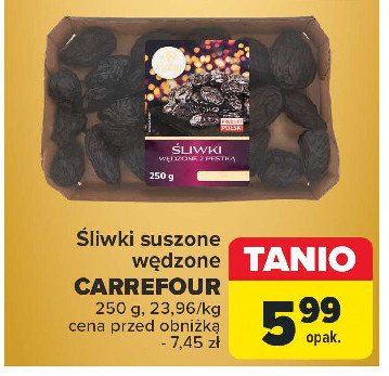 Śliwki suszone Carrefour promocja w Carrefour Market