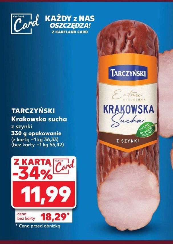 Kiełbasa krakowska sucha z szynki Tarczyński promocja w Kaufland