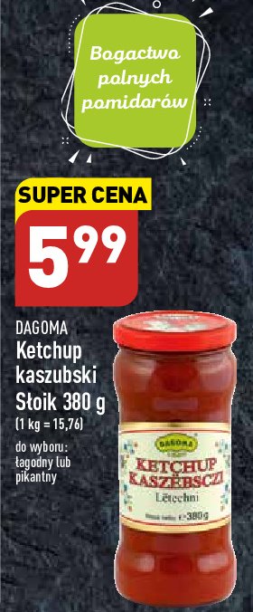 Ketchup kaszubski łagodny Dagoma promocje