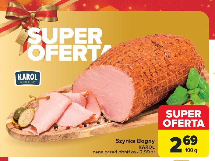 Szynka bogny Karol promocja w Carrefour Market