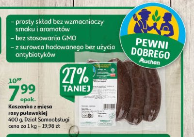 Kaszanka z mięsa rasy puławskiej Auchan pewni dobrego promocja