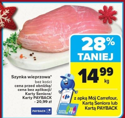 Szynka wieprzowa bez kości promocja w Carrefour Market