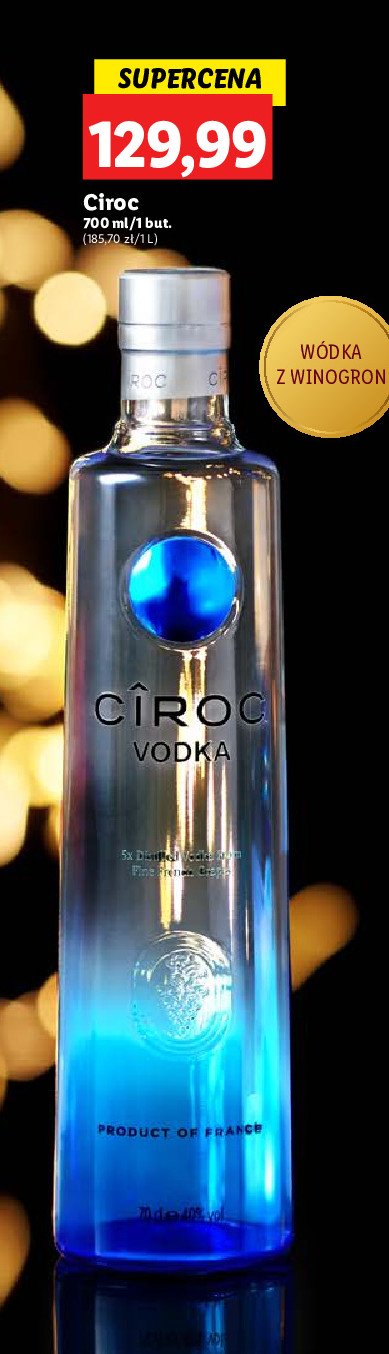 Wódka CIROC ULTRA-PREMIUM VODKA promocja w Lidl