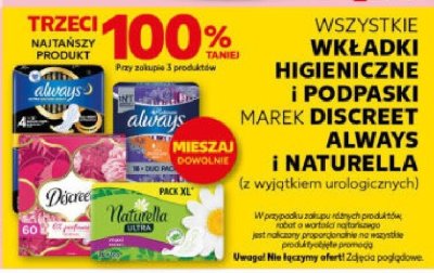 Wszystkie wkładki higieniczne i podpaski Discreet, Always, Naturella promocja w Kaufland