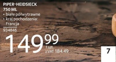 Szampan Piper-Heidsieck 750 ml białe półwytrawne kraj pochodzenia: Francja promocja w Selgros