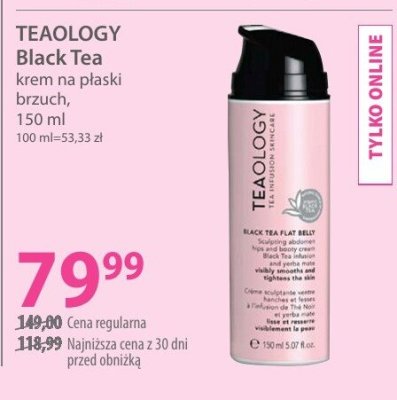 Krem na płaski brzuch TEAOLOGY Black Tea 150 ml promocja w Hebe