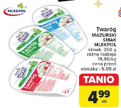 Twaróg tłusty Mazurski smak promocja w Carrefour Market