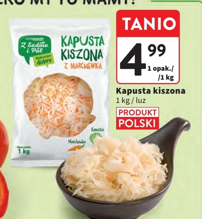Kapusta kiszona z marchewką Z sadów i pól promocja w Intermarche