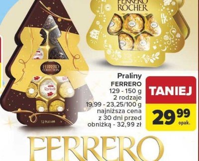 Praliny FERRERO 129 - 150 g, 2 rodzaje promocja w Carrefour