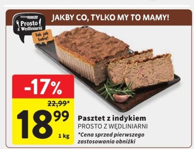 Pasztet z indykiem Prosto z Wędliniarni promocja w Intermarche