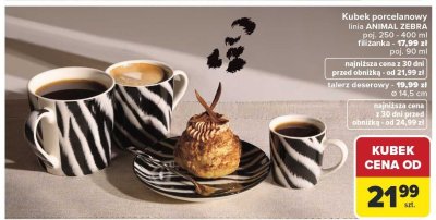 Kubek porcelanowy linia ANIMAL ZEBRA poj. 250 - 400 ml filiżanka - 17,99 zł poj. 90 ml talerz deserowy - 19,99 zł ø 14,5 cm promocja w Carrefour