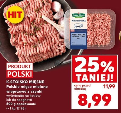 Mięso mielone wieprzowe z szynki K-STOISKO MIĘSNE promocja w Kaufland