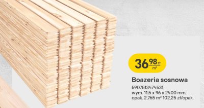 Boazeria sosnowa 11,5 x 96 x 2400 mm promocja w Castorama