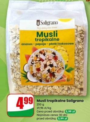 Musli tropikalne Soligrano ananas-papaja-płatki kokosowe promocja w Dino