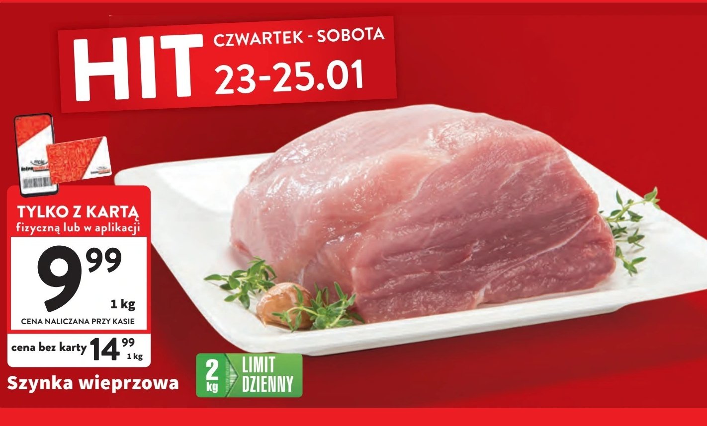 Szynka wieprzowa bez kości promocja w Intermarche