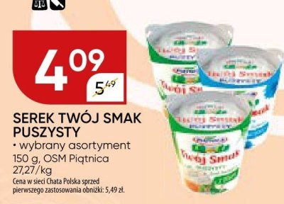 Serek twój smak puszysty OSM Piątnica promocja w Chata Polska