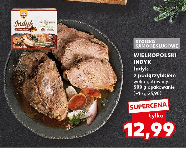 Indyk wolno gotowany z podgrzybkiem Wielkopolski indyk promocja w Kaufland