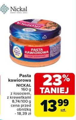 Pasta kawiorowa NICKAL z łososiem, z krewetkami promocja w Carrefour Market