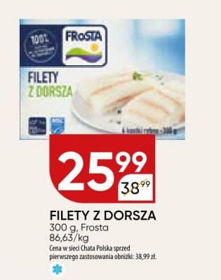 Filety z dorsza Frosta promocja w Chata Polska