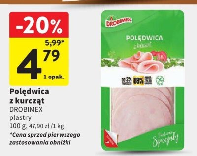 Polędwica z kurczat DROBIMEX promocja w Intermarche