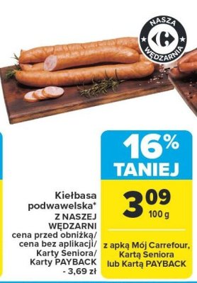 Kiełbasa podwawelska z naszej wędzarni promocja w Carrefour Market