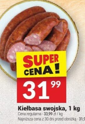 Kiełbasa swojska, 1 kg promocja w Twój Market