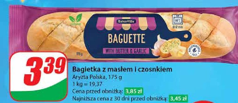 Bagietka z masłem czosnkowym Bakerville promocja w Dino