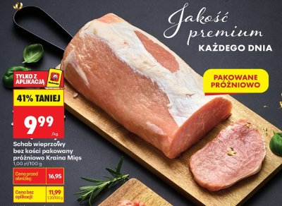 Schab wieprzowy bez kości pakowany próżniowo Kraina Mięs promocja w Biedronka