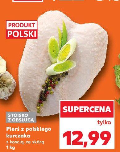 Pierś z kurczaka z kością i ze skórą promocja w Kaufland