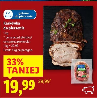 Karkówka do pieczenia gotowe do pieczenia promocja w Lidl