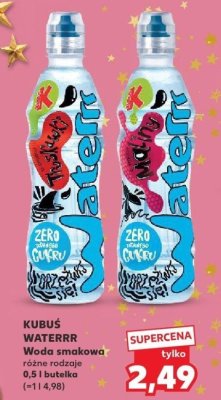Woda smakowa KUBUŚ WATERRR Woda smakowa różne rodzaje 0,5 l butelka promocja w Kaufland