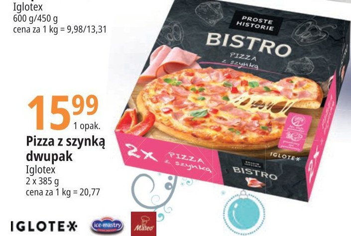 Pizza z szynką Iglotex proste historie bistro promocja