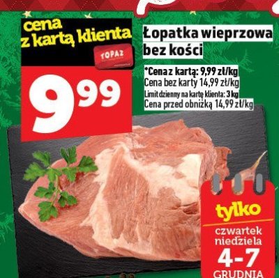 Łopatka wieprzowa bez kości promocja w TOPAZ