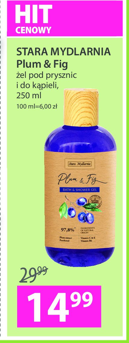 Żel pod prysznic i do kąpieli Stara mydlarnia plum & fig promocja