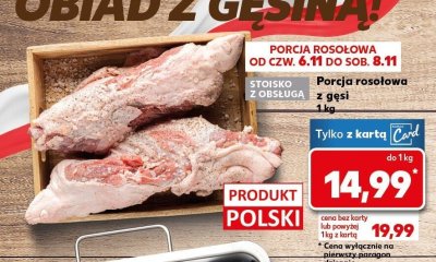 Porcja rosołowa z gęsi promocja w Kaufland