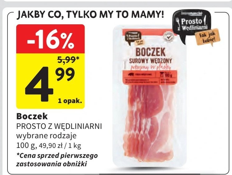 Boczek surowy wędzony Prosto z wędliniarni promocja